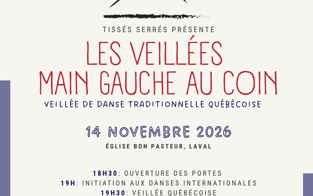 Les veillées Main gauche au coin sont de retour!